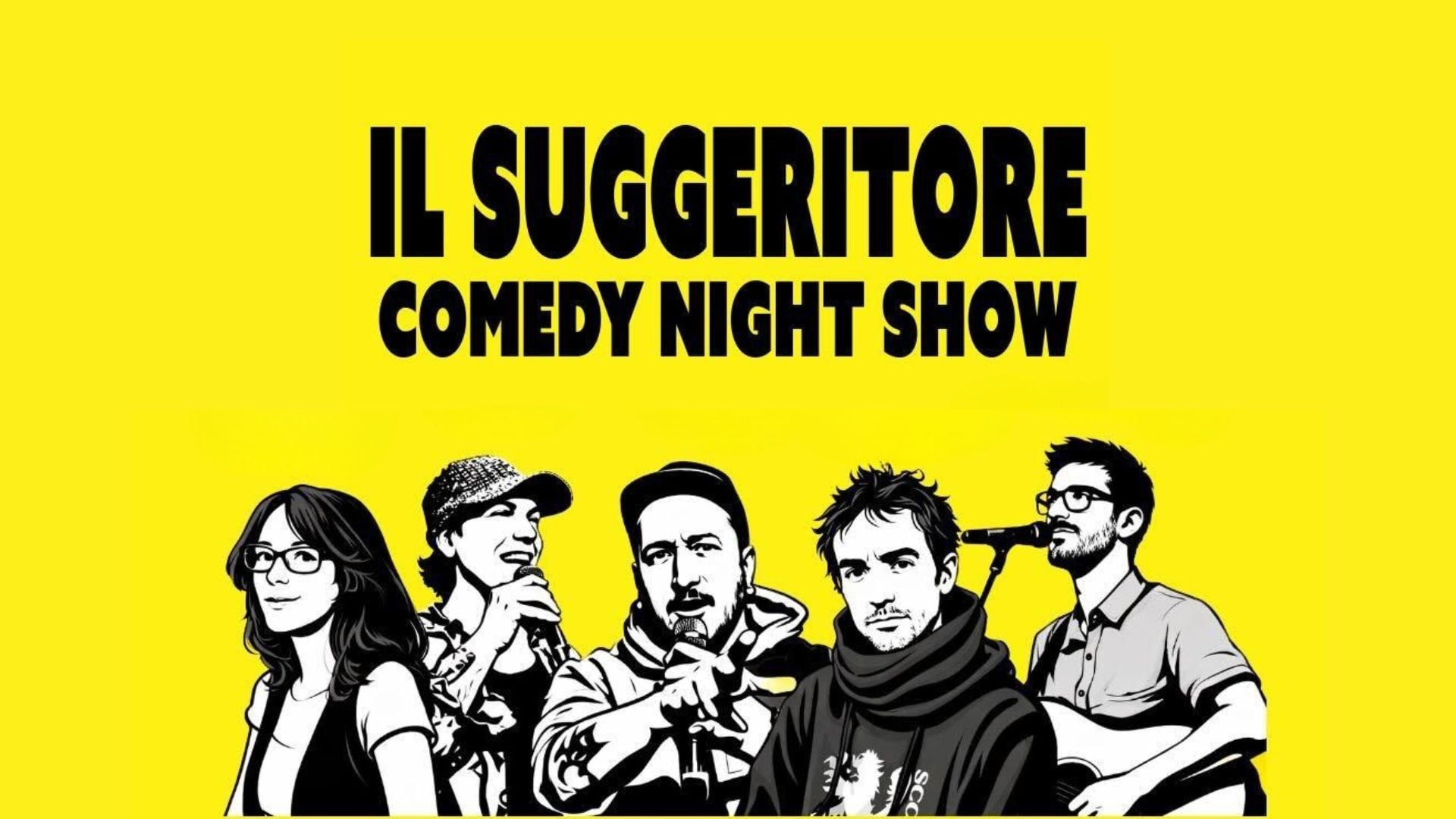 Il Suggeritore Night Live del 30 marzo: "Comedy Night Show"