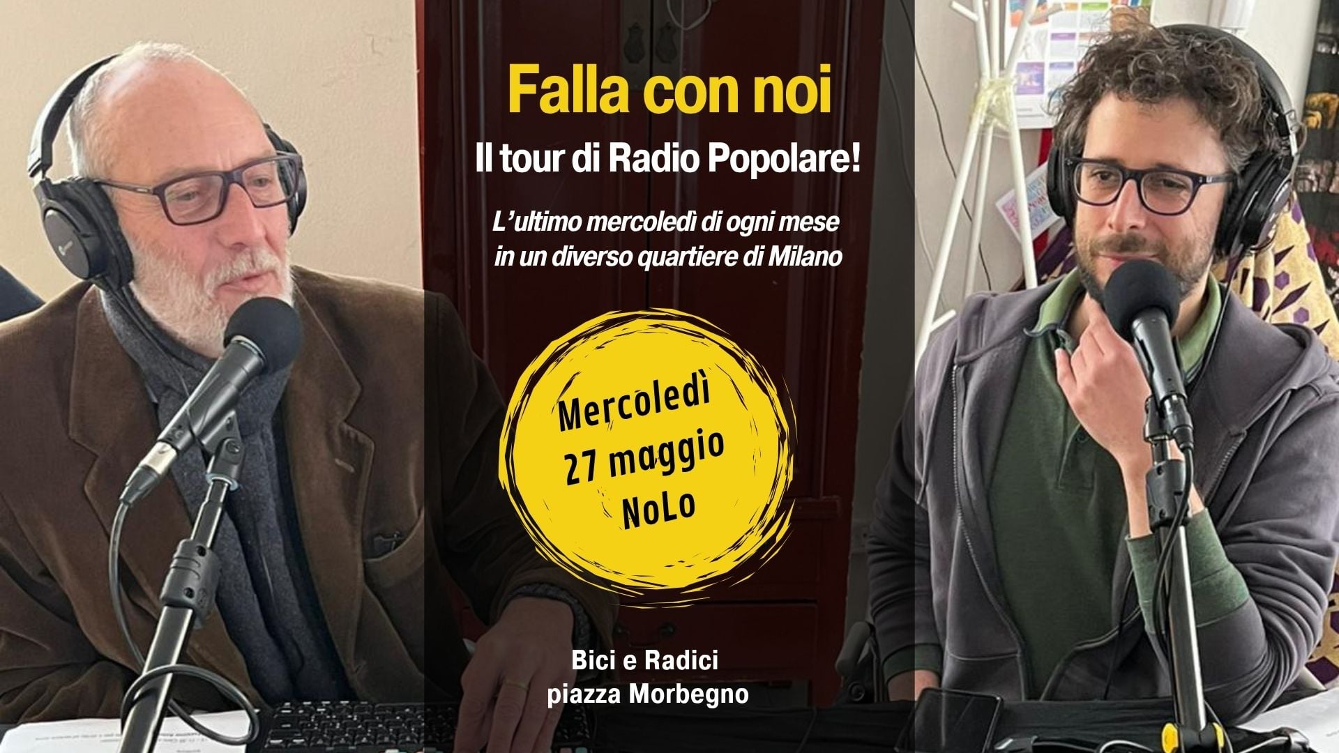 “Falla con noi”, il tour di Radio Pop! Mercoledì 27 maggio al quartiere NoLo