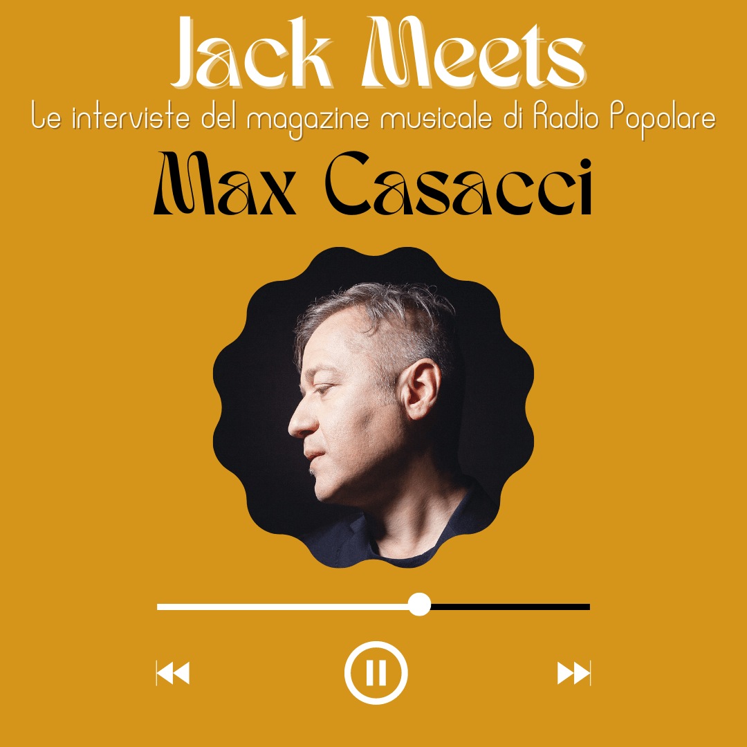 Jack Meets: Max Casacci