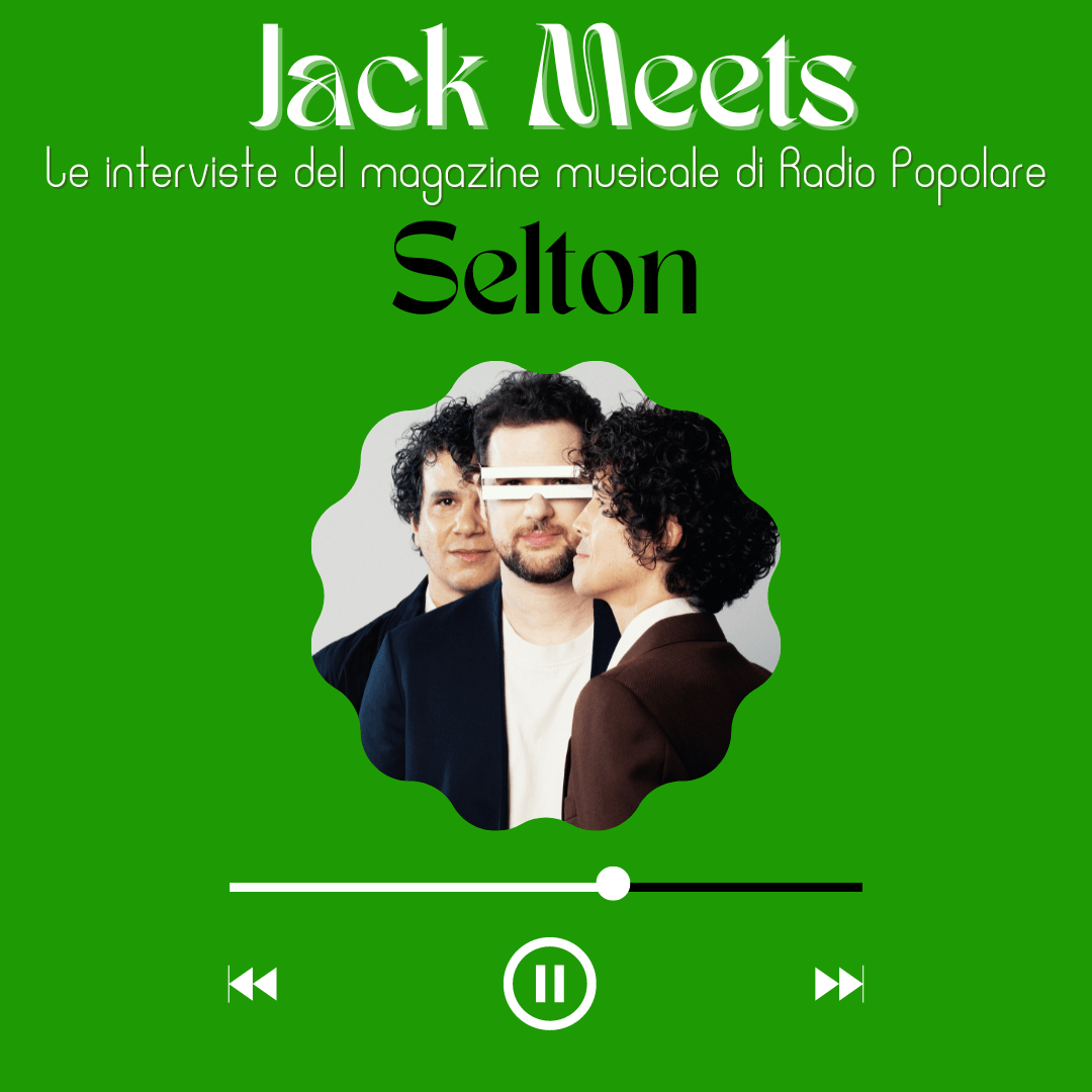 Jack Meets: Selton