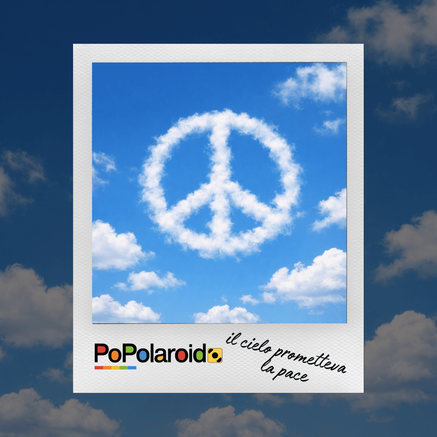 PoPolaroid - "il cielo prometteva pace" - 03/03/2026