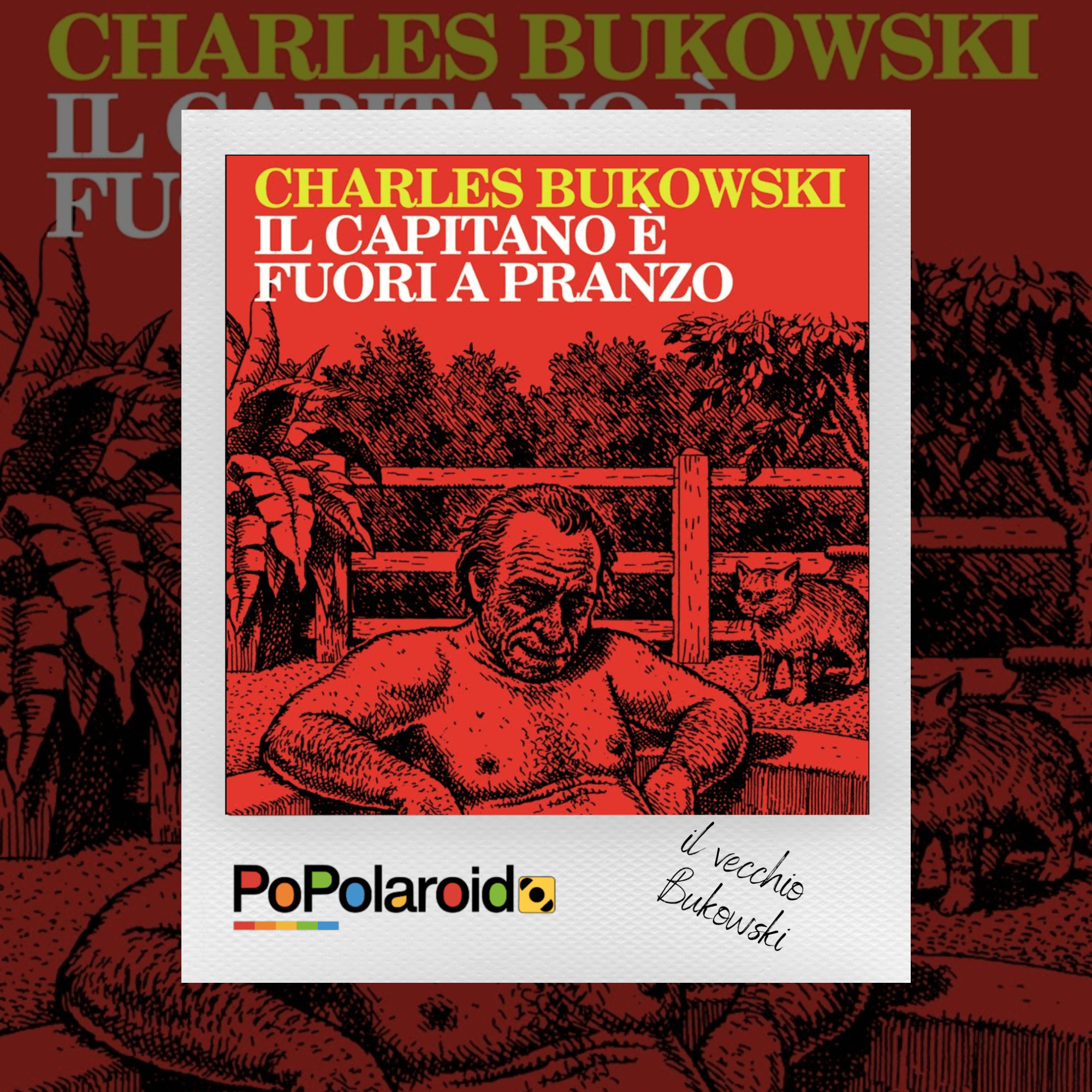 PoPolaroid - "il vecchio Bukowski" - 13/05/2026
