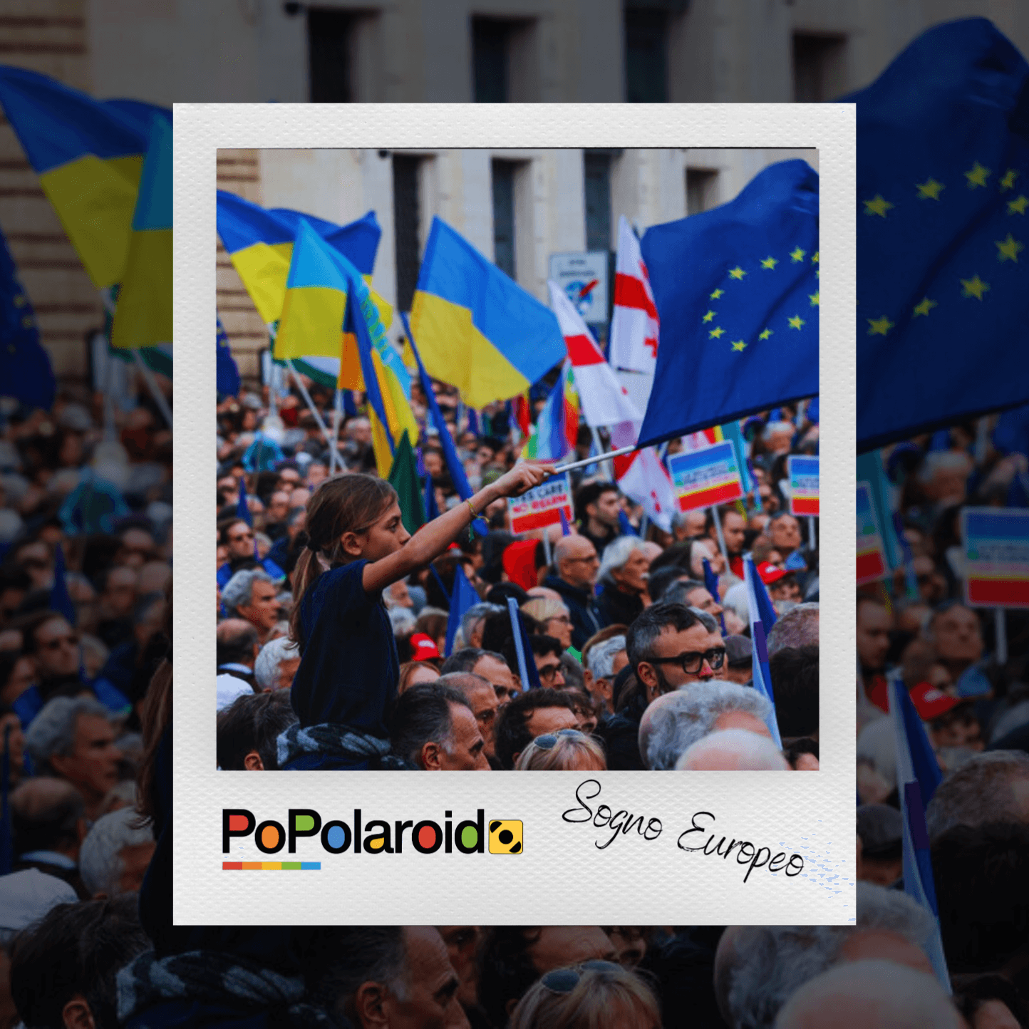 PoPolaroid - Sogno europeo - 25/03/2025
