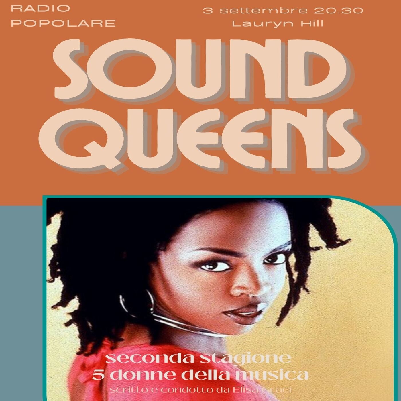 Sound Queens - Stagione II - Ep. 4 Lauryn Hill