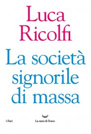 La società signorile di massa