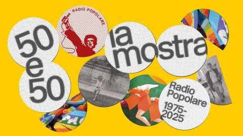50 e 50. La mostra. Radio Popolare 1975 - 2025